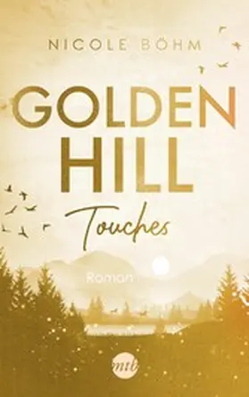 Böhm |  Golden Hill Touches | eBook | Sack Fachmedien