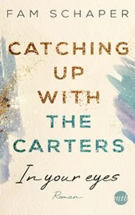 Schaper |  Catching up with the Carters - In your eyes | eBook | Sack Fachmedien