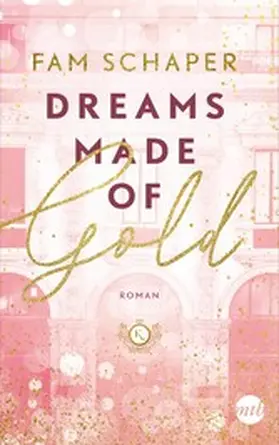 Schaper |  Dreams Made of Gold | eBook | Sack Fachmedien