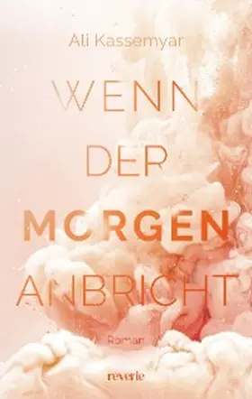 Kassemyar |  Wenn der Morgen anbricht | eBook | Sack Fachmedien