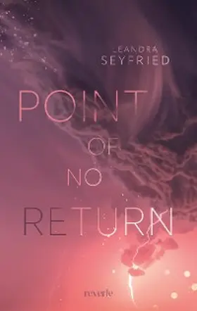 Seyfried |  Point of no Return | eBook | Sack Fachmedien