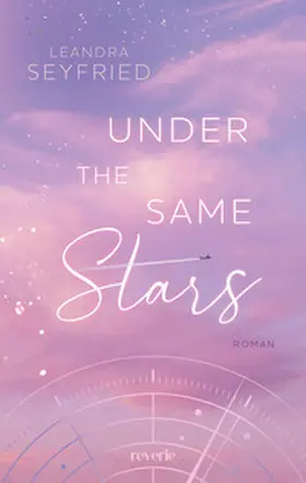 Seyfried | Under The Same Stars | Buch | 978-3-7457-0474-7 | www.sack.de