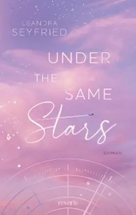 Seyfried |  Under The Same Stars | eBook | Sack Fachmedien