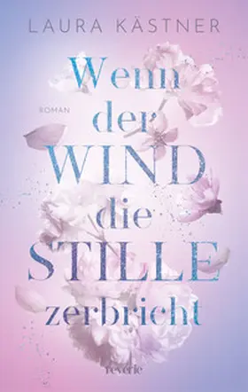 Kästner | Wenn der Wind die Stille zerbricht | Buch | 978-3-7457-0487-7 | www.sack.de