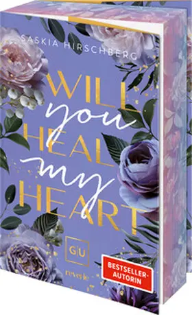 Hirschberg | Will You Heal My Heart | Buch | 978-3-7457-0536-2 | www.sack.de