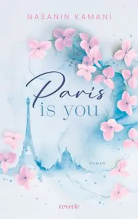 Kamani | Paris is you | Buch | 978-3-7457-0580-5 | www.sack.de