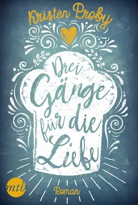 Proby |  Drei Gänge für die Liebe | eBook | Sack Fachmedien