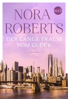 Roberts |  Der lange Traum vom Glück | eBook | Sack Fachmedien