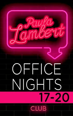 Lambert |  Paula Lambert - Office Nights 17-20 | eBook | Sack Fachmedien