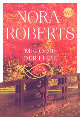 Roberts |  Melodie der Liebe | eBook | Sack Fachmedien