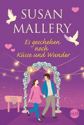 Mallery |  Es geschehen noch Küsse und Wunder | eBook | Sack Fachmedien