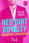 James |  Red Dirt Royalty - Brennende Leidenschaft (7in1) | eBook | Sack Fachmedien