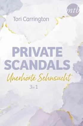 Carrington |  Private Scandals - Unerhörte Sehnsucht | eBook | Sack Fachmedien