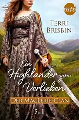 Brisbin |  Ein Highlander zum Verlieben - Der MacLerie-Clan (5in1) | eBook | Sack Fachmedien