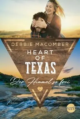 Macomber |  Heart of Texas - Der Himmel so frei | eBook | Sack Fachmedien