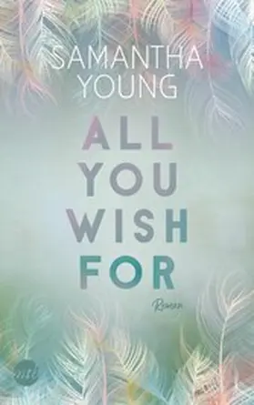 Young |  All You Wish For | eBook | Sack Fachmedien