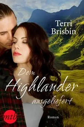 Brisbin / Sander |  Dem Highlander ausgeliefert | eBook | Sack Fachmedien