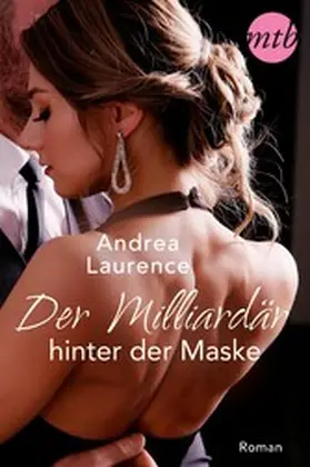 Laurence / Rauhaus |  Der Milliardär hinter der Maske | eBook | Sack Fachmedien