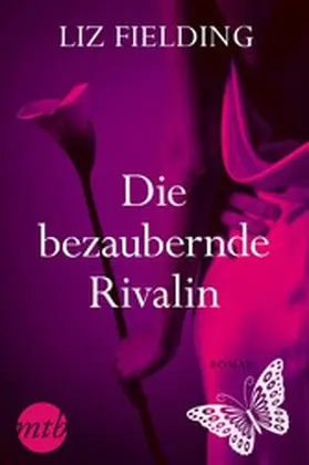 Fielding |  Die bezaubernde Rivalin | eBook | Sack Fachmedien