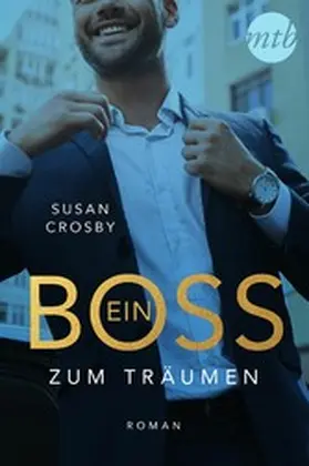Crosby |  Ein Boss zum Träumen | eBook | Sack Fachmedien