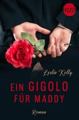 Kelly |  Ein Gigolo für Maddy | eBook | Sack Fachmedien