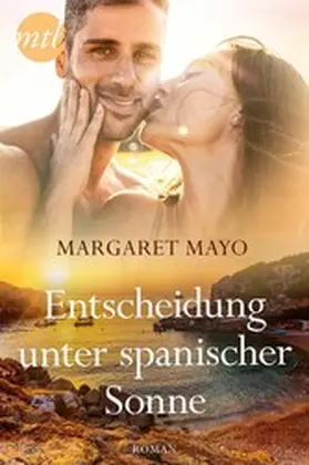 Mayo |  Entscheidung unter spanischer Sonne | eBook | Sack Fachmedien