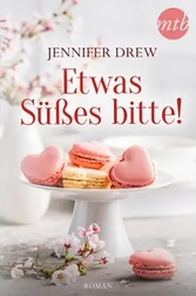 Drew |  Etwas Süßes bitte! | eBook | Sack Fachmedien