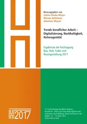 Baabe-Meijer / Kuhlmeier / Meyser |  Trends beruflicher Arbeit - Digitalisierung, Nachhaltigkeit, Heterogenität | eBook | Sack Fachmedien