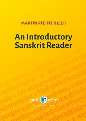 Pfeiffer |  An Introductory Sanskrit Reader | eBook | Sack Fachmedien