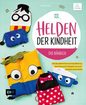 Moslener |  Helden der Kindheit - Das Nähbuch | Buch |  Sack Fachmedien