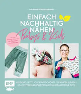 Czajkowski / Nähfrosch |  Einfach nachhaltig nähen - Babys & Kids | Buch |  Sack Fachmedien