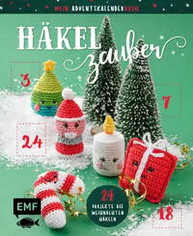 Förthmann / Allmeroth |  Mein Adventskalender-Buch: Häkelzauber | Buch |  Sack Fachmedien