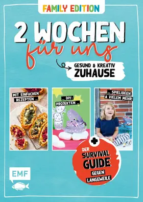 verschiedene |  2 Wochen für uns – Gesund und kreativ zuhause (Family Edition) | eBook | Sack Fachmedien