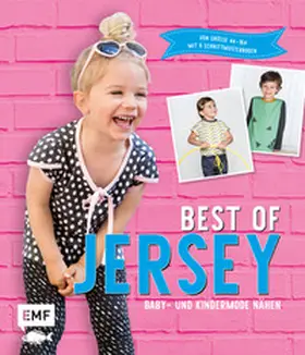 Best of Jersey - Baby- und Kindermode nähen | Buch | 978-3-7459-0180-1 | sack.de