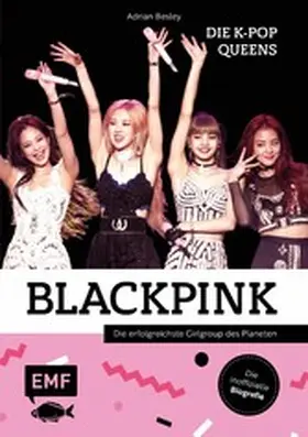 Besley |  Blackpink – Die K-Pop-Queens | eBook | Sack Fachmedien