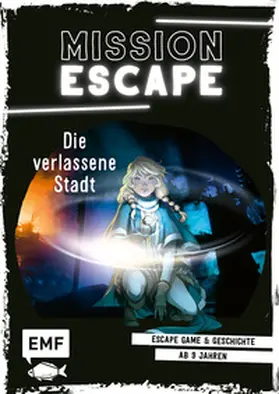 Lylian |  Mission Escape – Die verlassene Stadt | Buch |  Sack Fachmedien
