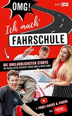 Fischer / Bradtke |  OMG ich mach' Fahrschule! Die unglaublichsten Storys mit Keanu, Artus Weichert, Denise Mski und mehr Stars | eBook | Sack Fachmedien