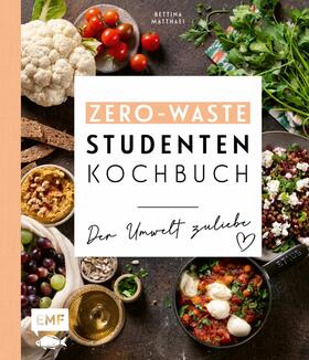 Matthaei | Das Zero-Waste-Studentenkochbuch – Der Umwelt zuliebe | E-Book | sack.de