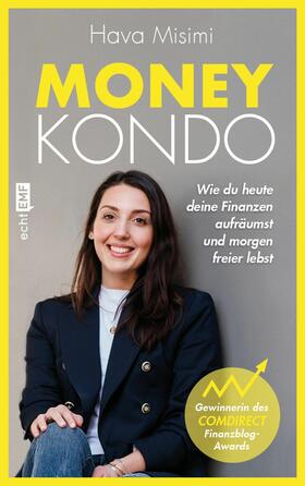 Misimi | Money Kondo – Wie du heute deine Finanzen aufräumst und morgen freier lebst | E-Book | sack.de