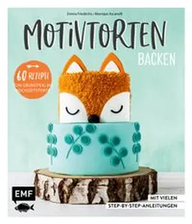 Ascanelli / Friedrichs |  Motivtorten backen | eBook | Sack Fachmedien