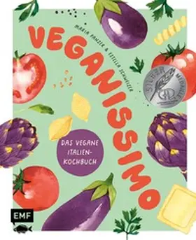 Panzer / Schweizer |  Veganissimo - Das vegane Italien-Kochbuch | Buch |  Sack Fachmedien
