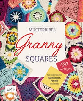 Musterbibel Granny Squares | Buch | 978-3-7459-0985-2 | www.sack.de