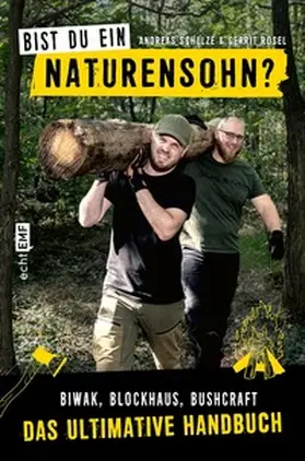 Naturensöhne / Schulze / Rösel |  Bist du ein Naturensohn? | Buch |  Sack Fachmedien