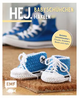 Förthmann |  Hej. Babyschühchen häkeln | Buch |  Sack Fachmedien