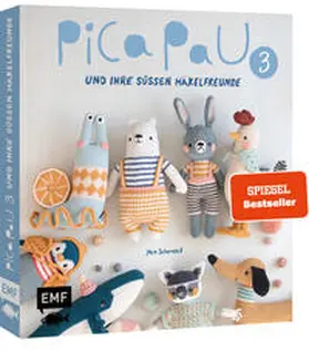 Schenkel |  Pica Pau und ihre süßen Häkelfreunde - Band 3 | Buch |  Sack Fachmedien
