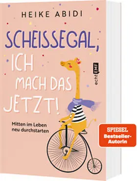 Abidi |  Scheißegal, ich mach das jetzt! | Buch |  Sack Fachmedien