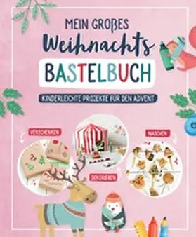 verschiedene |  Mein großes Weihnachts-Bastelbuch | eBook | Sack Fachmedien