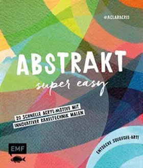 de Souza Rêgo |  Abstrakt - Super easy | Buch |  Sack Fachmedien
