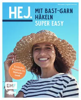 Lingfeld-Hertner | Hej. Mit Bast-Garn häkeln super easy | Buch | 978-3-7459-1587-7 | www.sack.de