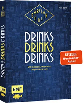 Grimm |  Babylon Berlin - Drinks Drinks Drinks | Buch |  Sack Fachmedien